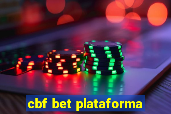 cbf bet plataforma